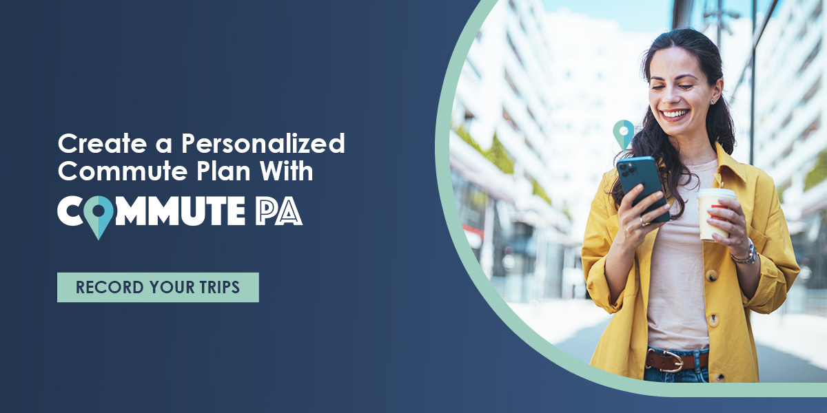 create a personalized commute plan with CommutePA